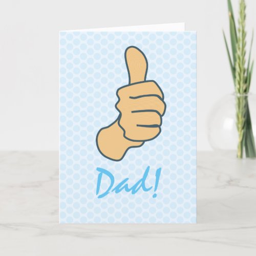 Funny Blue Big Thumbs Up Dad Fathers Day  Holiday Card