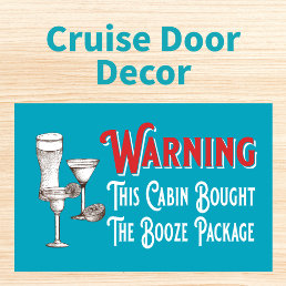 Funny Blue Booze Cabin Door Cruise Ship Magnet
