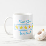 Funny Blue Five Star Rating Teacher Appreciation Coffee Mug