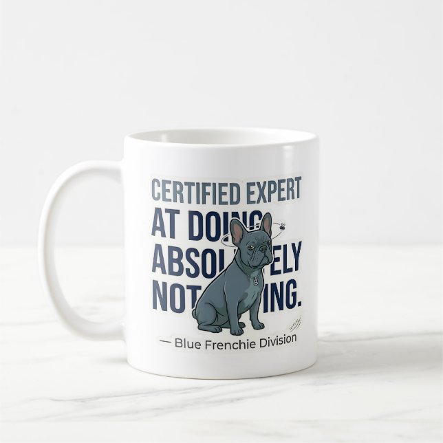 Funny Blue French Bulldog Expert at Nothing   Coffee Mug (Left)