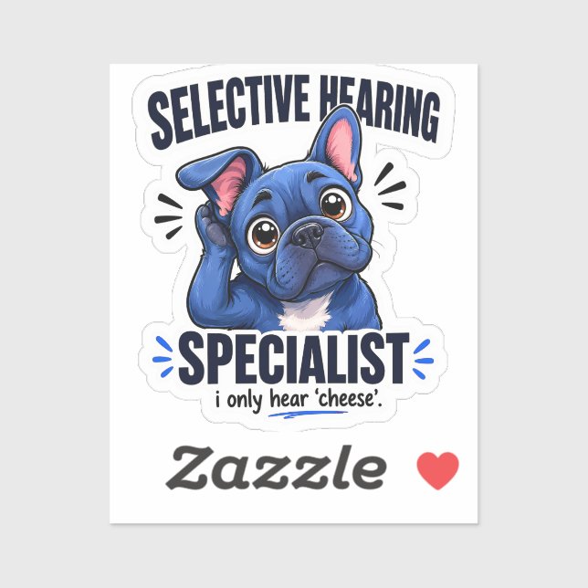Funny Blue Frenchie Selective Hearing Cartoon Sticker (Sheet)