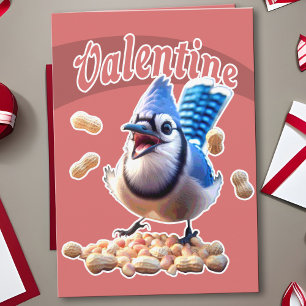 Funny Blue Jay Valentine Playful Crazy Bird Peanut Card