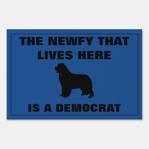 Funny Blue Political Democrat Newfoundland Sign