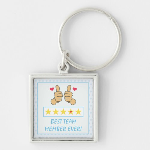 Funny Blue Thumbs Up Best Team Member Ever Keychain
