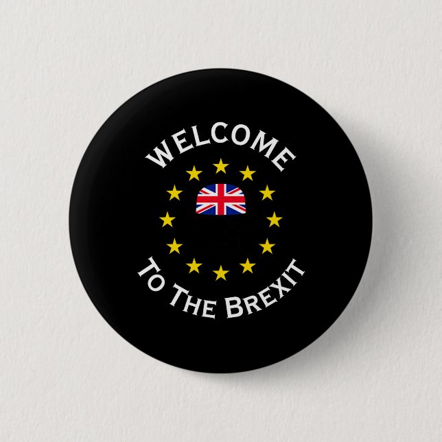 Funny Blue Yellow European Union Welcome To Brexit Button (Front)