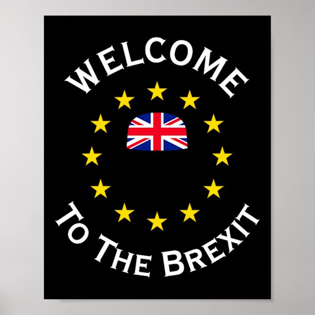 Funny Blue Yellow European Union Welcome To Brexit Poster (Front)