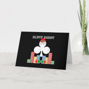 Funny Bluff Daddy Poker Casino Game Texas Holiday Card