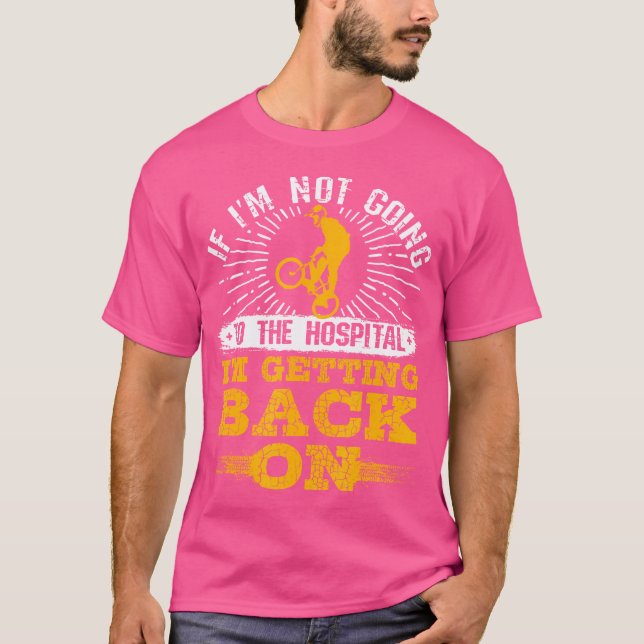 Funny Bmx Trick Bike Motocross Stunt Racing Gettin T-Shirt (Front)