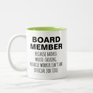 Funny Board Member Mug Badass Miracle Worker Gift