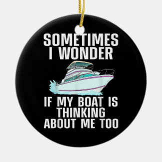 Funny Boat Art For Men Women Boating Watercraft Bo Ceramic Ornament