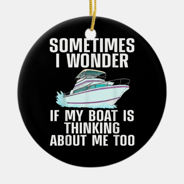 Funny Boat Art For Men Women Boating Watercraft Bo Ceramic Ornament (Front)