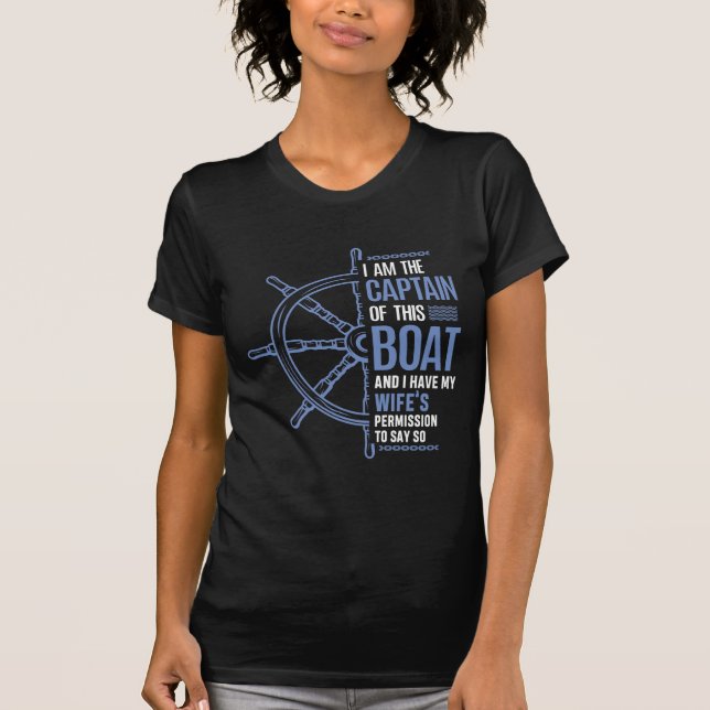 Funny Boat Captain Husband Wifes Permission T-Shirt (Front)