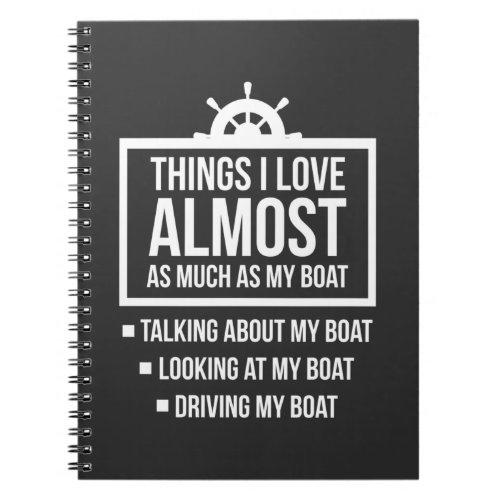 Funny Boat Owner Humor Boating Captain Notebook