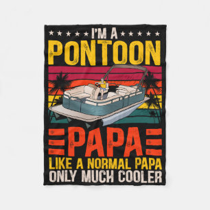 Funny Boat Pontoon Papa Like A Normal Dad Boating  Fleece Blanket
