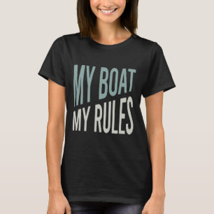 Funny Boater Humor T-Shirt