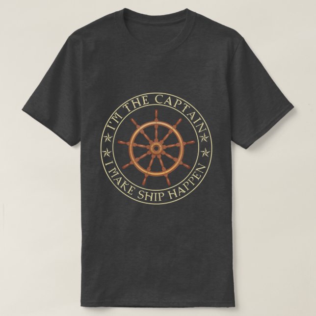 Funny Boater Im The Captain I Make Ship Happen Boa T-Shirt (Design Front)