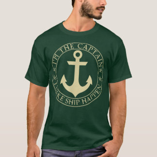Funny Boater Im The Captain I Make Ship Happen Boa T-Shirt