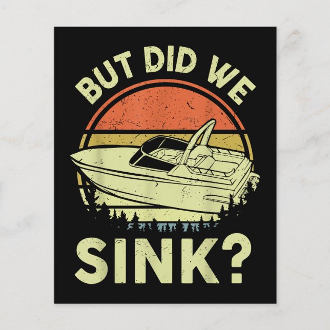 Funny Boating But Did We Sink Men Women Motor Boat (Front)