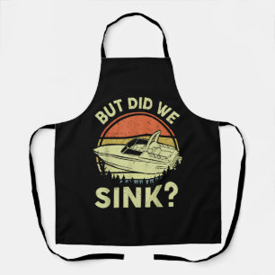 Funny Boating But Did We Sink Men Women Motor Boat Apron
