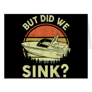Funny Boating But Did We Sink Men Women Motor Boat Cards