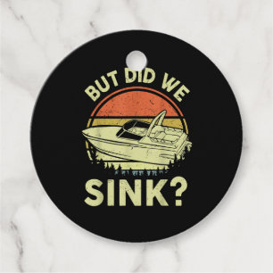 Funny Boating But Did We Sink Men Women Motor Boat Favor Tags