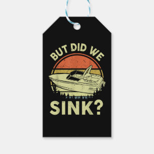 Funny Boating But Did We Sink Men Women Motor Boat Gift Tags