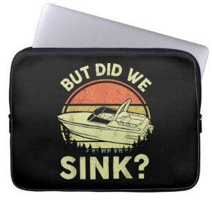 Funny Boating But Did We Sink Men Women Motor Boat Laptop Sleeve