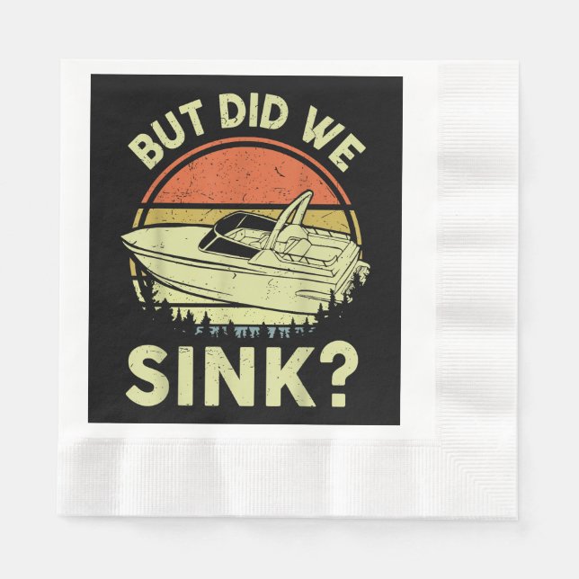Funny Boating But Did We Sink Men Women Motor Boat Napkins (Front)
