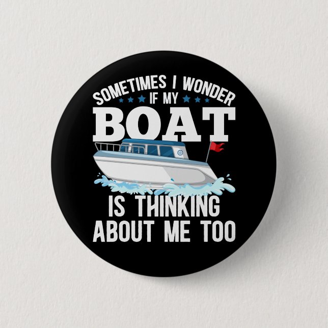 Funny Boating Captain Sailing Humor Button (Front)