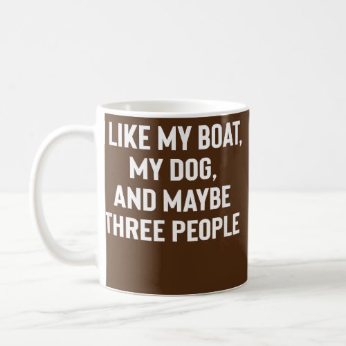 Funny Boating Gifts For Men Women Boaters Boat Coffee Mug