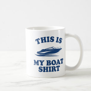 Funny Boating Gifts For Men Women Boaters This Is Coffee Mug