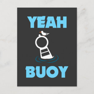 Funny Boating Pun - Yeah Buoy Harbor Cruise Tee Postcard