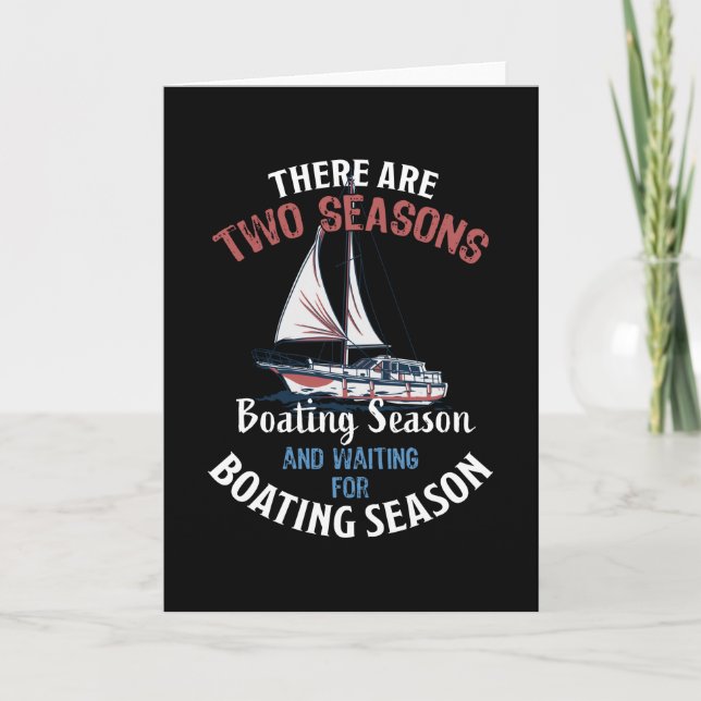 Funny Boating Season - Sailing Gift Card (Front)