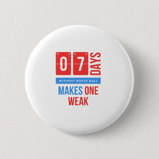Funny bocce ball sport quote button