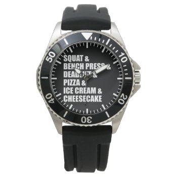 Funny Bodybuilding Gym Pizza Ice Cream Cheese Cake Watch by physicalculture at Zazzle