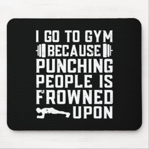 Funny Bodybuilding Gym Quote Mouse Pad