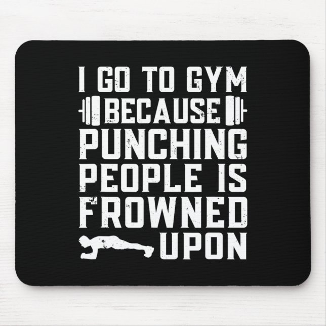 Funny Bodybuilding Gym Quote  Mouse Pad (Front)