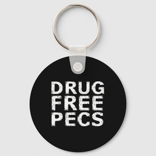 Funny Bodybuilding Natty Drug Free Pecs  Keychain (Front)