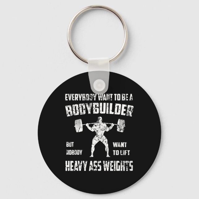 Funny Bodybuilding Shirts. Perfect Exercising Squa Keychain (Front)