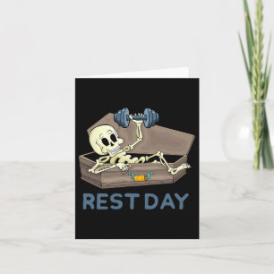 Funny Bodybuilding Weight Lifting Skeleton Rest Da Card
