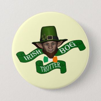 Funny Bogtrotter St Patrick's Day Button by Paddy_O_Doors at Zazzle