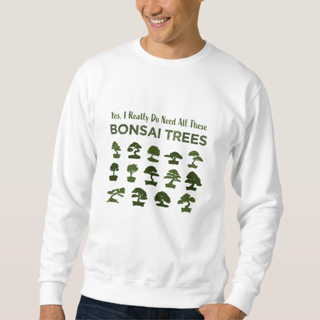 Funny Bonsai Tree Care Penjing Zen Gift Sweatshirt (Front)