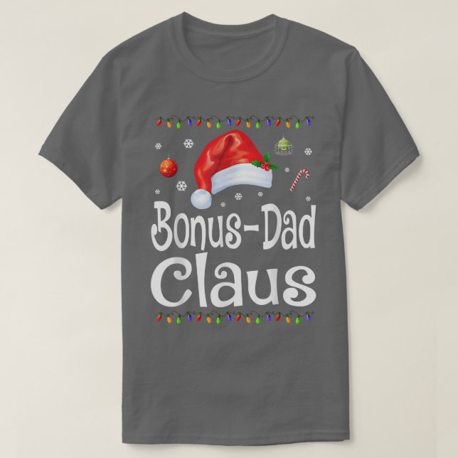 Funny Bonus Dad Claus Christmas  Pajamas Santa Gif T-Shirt (Design Front)