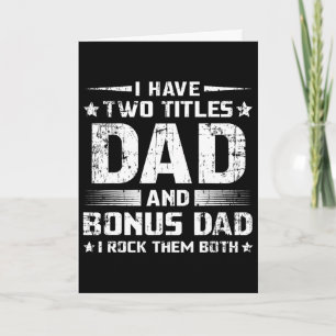 Funny Bonus Dad Men's Father's Day Step Dad Husbyn Card