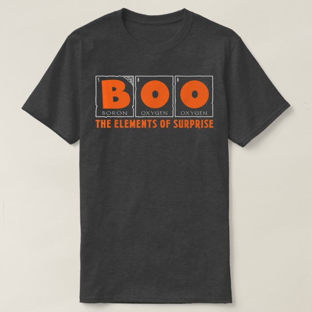 Funny Boo Elements of Surprise Science Teacher T-Shirt (Design Front)