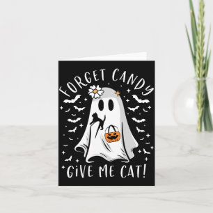 Funny Boo Ghost Black Cat Forget Candy Give Cat Card