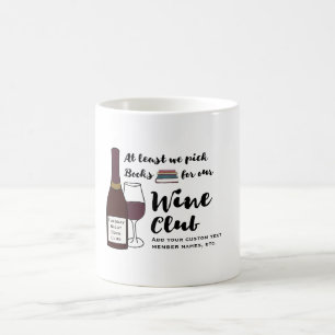 Funny Book Club Drink Wine Club Girls Night Out Coffee Mug