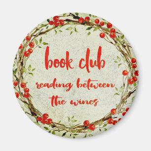 Funny Book Club Gathering Bibliophile Wine Magnet