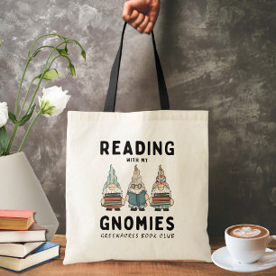 Funny Book Club Name Reading With My Gnomies Tote Bag