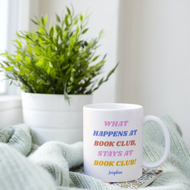 Funny Book Club Quote Colorful Name  Coffee Mug